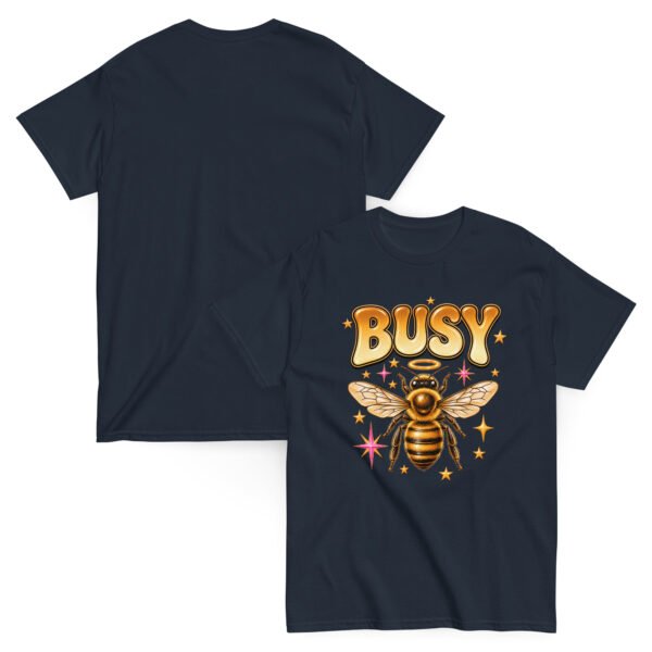 unisex-classic-tee-navy-front-and-back-6a80520eea34a.jpg Busy Bee Graphic Tee